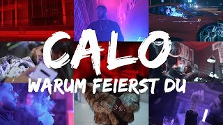 CALO  WARUM FEIERST DU Official Video Prodby ICEBERG [upl. by Eenot697]