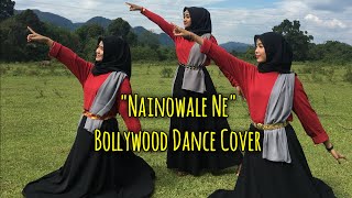 Nainowale ne  Bollywood Dance Cover [upl. by Ardnahsal143]