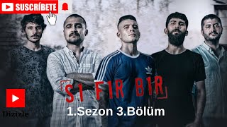 Dizizle Sıfır Bir 1 Sezon 3 Bölüm [upl. by Enyt]