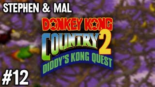 Stephen amp Mal Donkey Kong Country 2 12 [upl. by Aneeled]