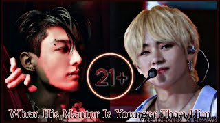 Taekook Oneshot  「21」 ❛When His Mentor Is Younger Than Him❜ 「Top Kook  Bottom Tae」 [upl. by Kerge]