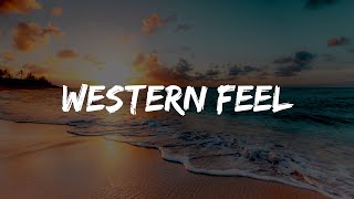 Bartel Union  Western Feel Lyrics [upl. by Merkle]