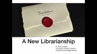 a new librarianship [upl. by Gaiser]