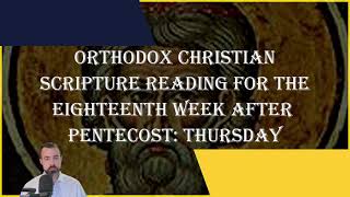 Eighteenth Week After Pentecost Thursday  Ephesians 533 619 amp Luke 111423  Oct 24 2024 [upl. by Elletnwahs]