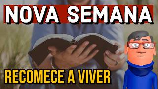 RECOMECE A VIVER NOVA SEMANA  Minuto com Deus de Hoje [upl. by Janie]