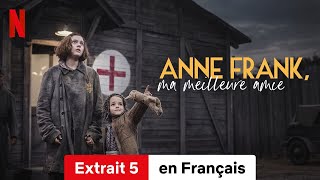 Anne Frank ma meilleure amie Extrait 5  BandeAnnonce en Français  Netflix [upl. by Rolfston70]