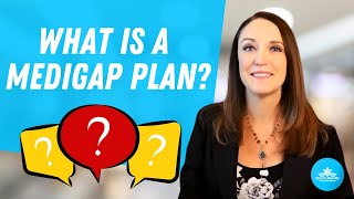 What is Medigap and What Do Medigap Plans Cover [upl. by Artek]