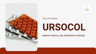 URSOCOL Uses Side effects how it work and notice  URSOCOL 150 URSODEOXYCHOLIC ACID [upl. by Naeloj]