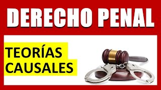 Teorías Causales en Derecho Penal [upl. by Bartley]