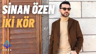 Sinan Özen  İki Kör Official Video [upl. by Iolanthe271]