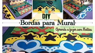 Como fazer bordas para mural sem moldes [upl. by Charlotte]