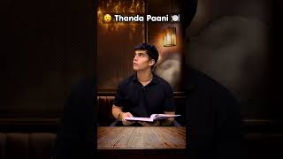 Thanda Paani 🍽️😲 comedy funny shorts [upl. by Ahsenac287]