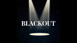 BLACKOUT OFFICIAL LYRIC VIDEO [upl. by Rania]