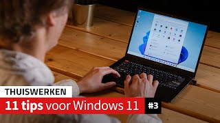 Tips voor Windows 11 3  Thuiswerken [upl. by Federica50]