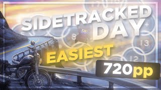 THE NEW EASIEST 700 PP MAP JUST DROPPED osu 76 ⭐ Sidetracked day 1st HDHR FC [upl. by Sanborn]