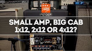 Small Amp Big Cab 15Watt Amp With 1x12 2x12 amp 4x12 Speaker Cabs – That Pedal Show [upl. by Koehler]