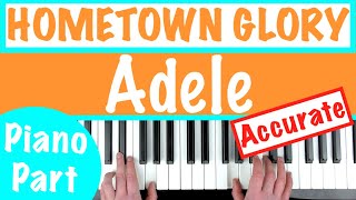 How to play HOMETOWN GLORY  Adele Piano Chords Accompaniment Tutorial [upl. by Apostles477]