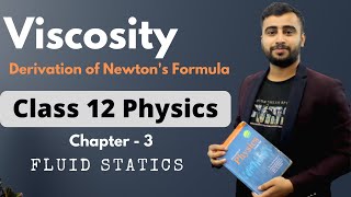 Viscosity  Derivation of Newtons Formula for Viscosity  Class 12 Physics  Fluid Statics  NEB [upl. by Dorena397]