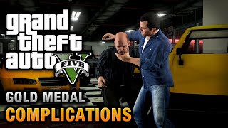 GTA 5  Mission 3  Complications 100 Gold Medal Walkthrough [upl. by Begga399]