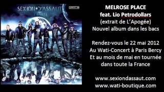 Sexion DAssaut  Melrose PLace ft Lio Petrodollars LApogée [upl. by Noleta]