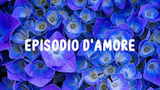 Geolier  EPISODIO DAMORE LyricsTesto [upl. by Ainnet237]