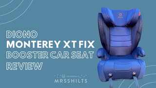 AD  diono Monterey XT Fix Booster Car Seat Review [upl. by Hachmin315]