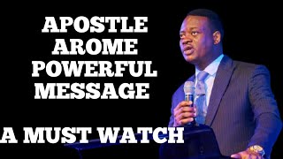 APOSTLE AROME POWERFUL MESSAGE A MUST WATCH  APOSTLE AROME OSAYI MESSAGES [upl. by Pilihp]