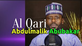 Soothing Recitation  Al Qari Abdulmalik Abubakar Ibrahim [upl. by Koran332]