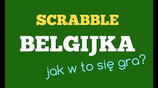 Scrabble Belgijka  jak się w to gra [upl. by Enahs594]