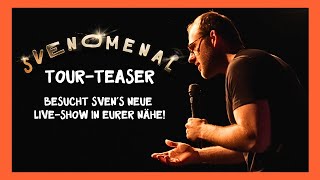 SVENOMENAL TourTeaser  Besucht Sven Bensmann live comedy musik liebe svenbensmann svenomenal [upl. by Aihseket]