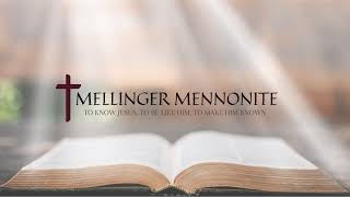 Mellinger Mennonite Church Live Stream [upl. by Lerraf]