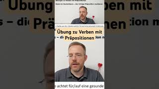 Übung zu Verben mit Präpositionen 1 [upl. by Suckram]