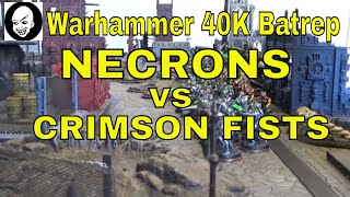 Necrons vs Crimson Fists Narrative Batrep [upl. by Abagael]