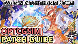 OPTCGSim HowToPatch Guide [upl. by Einnaoj]