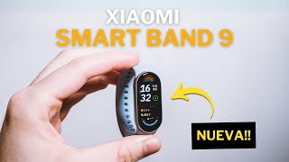 NUEVA 🔥 Xiaomi Smart Band 9 primera REVIEW en ESPAÑOL [upl. by Nalepka846]