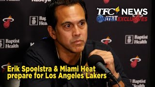 Erik Spoelstra amp Miami Heat prepare for Los Angeles Lakers  TFC News Digital Exclusives [upl. by Soni426]