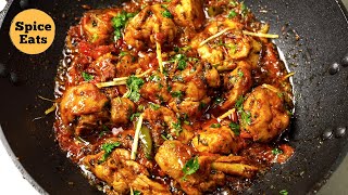 CHICKEN KARAHI RECIPE RESTAURANT STYLE  CHICKEN KARAHI  SPICE EATS [upl. by Flin]