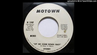 Stoney  Let Me Come Down Easy Soul Rock 1973 [upl. by Novia]