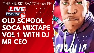 DJ MR CEOS OLD SCHOOL SOCA MIXTAPE VOL1 viralvideo soca dj trending [upl. by Geoff]