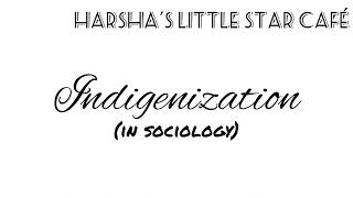 Indigenization in Sociology [upl. by Ayotan]