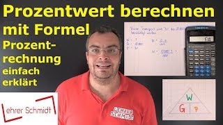 Prozentwert berechnen  Prozentrechnung mit Formel  Mathematik einfach erklärt  Lehrerschmidt [upl. by Ingold]