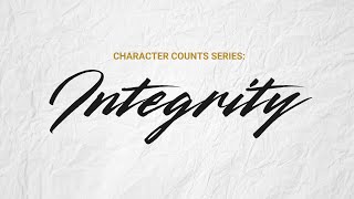 Character Counts  Integrity  Pastor Glenn Hires [upl. by Gavin]