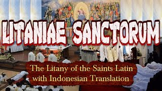 THE LITANY OF THE SAINTS LATIN LITANIAE SANCTORUM  LITANY OF THE SAINTS ORDINATION MASS [upl. by Naamana35]