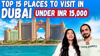 Top 15 Places You Must Visit in Dubai Only in 15000 INR  Travel Tips  Indians Abroad [upl. by Risa]