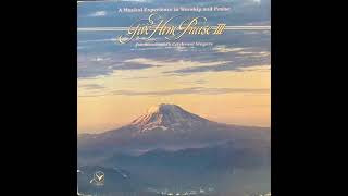 Jon Stemkoski’s Celebrant Singers – Give Him Praise III Visalia CA 1983 [upl. by Oneida]