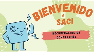 4 Recuperación de tu contraseña SACI [upl. by Annuaerb636]