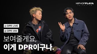 DPR LIVE amp DPR IAN “무얼 생각하든 상상 이상일거에요”  HIPHOPPLAYA Interview ENG Sub [upl. by Nahoj]