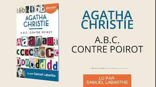 quotABC contre Poirotquot dAgatha Christie de Samuel Labarthe I Livre audio [upl. by Natiha]