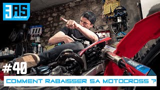 Comment rabaisser sa motocross  Tuto Moto 40 [upl. by Auberon]