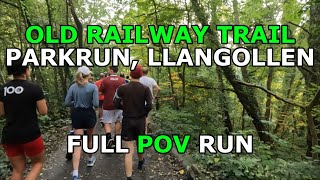 Old Railway Trail Parkrun Llangollen FULL POV RUN 05102024 [upl. by Docia958]